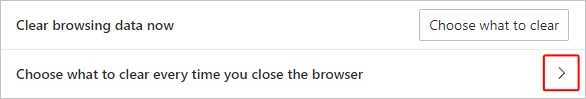 Edge Choose what to clear when you exit Edge